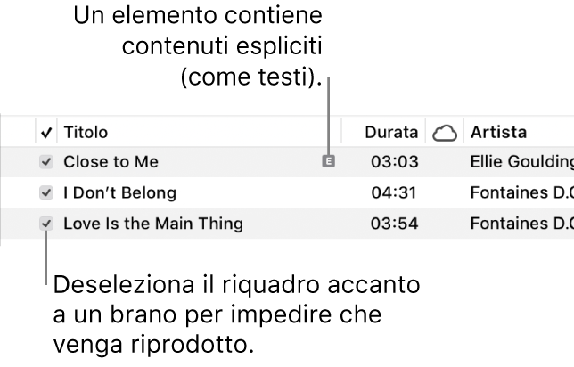 Dettaglio della vista Brani in Musica, con i riquadri a sinistra e un simbolo esplicito per il primo brano (indicante che il brano ha contenuti espliciti ad esempio nel testo). Deseleziona il riquadro accanto a un brano per impedirne la riproduzione.