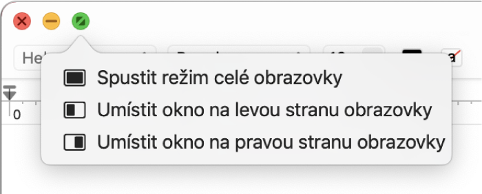 Nabídka, která se zobrazí, když přesunete ukazatel na zelené tlačítko v levém horním rohu okna. Příkazy nabídky shora dolů: Spustit režim celé obrazovky, Umístit okno na levou stranu obrazovky, Umístit okno na pravou stranu obrazovky