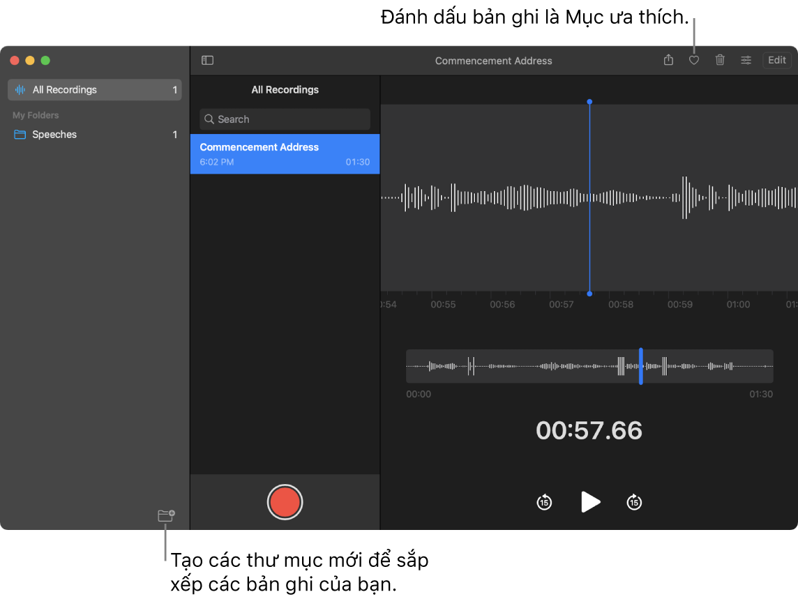 Cửa sổ Ghi âm đang minh họa cách tạo các thư mục mới hoặc đánh dấu bản ghi là mục ưa thích.