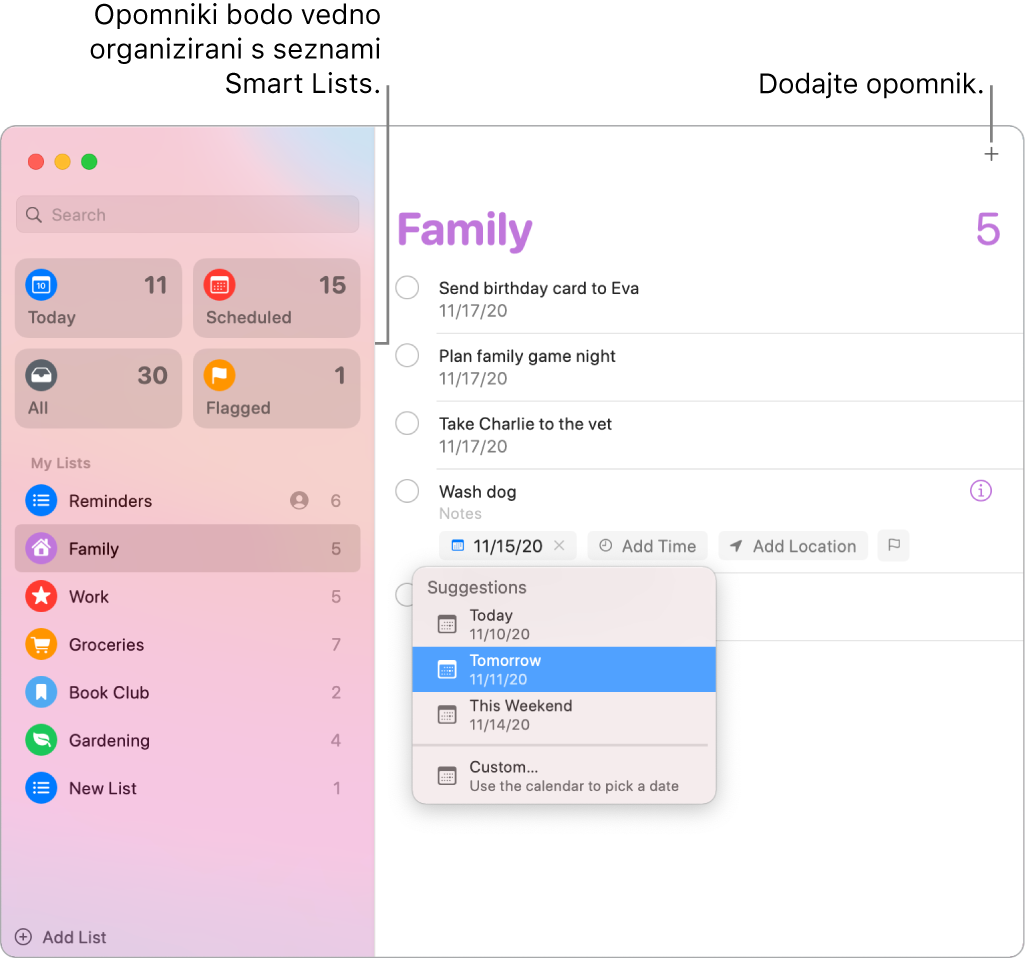 Okno aplikacije Reminders s pametnimi seznami na levi strani in drugimi opomniki in seznami spodaj. Puščica je na opomniku in meni »Suggestions« (Predlogi) je odprt s predlogi za »Today« (Danes), »Tomorrow« (Jutri), »This Weekend« (Ta konec tedna) in »Custom« (Po meri).