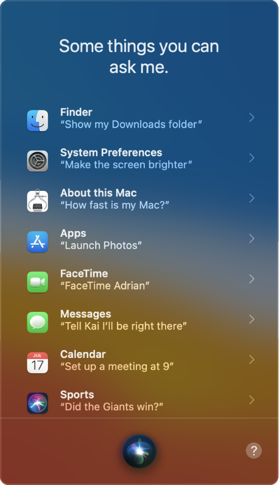 A Siri ablaka a fejléccel: „Some things you can ask me” és példaként szolgáló kérdésekkel a Sirihez: „Did the Giants win?”
