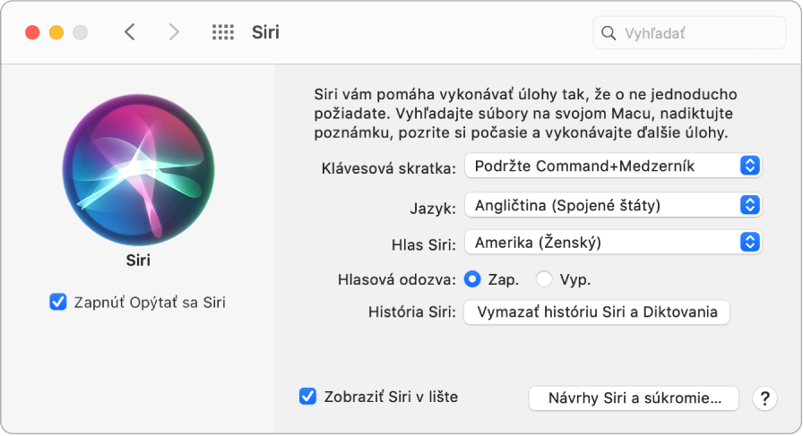 Okno nastavení Siri s vybratou možnosťou Povoliť Opýtať sa Siri na ľavej strane a niekoľkými ďalšími možnosťami na prispôsobenie Siri na pravej strane.