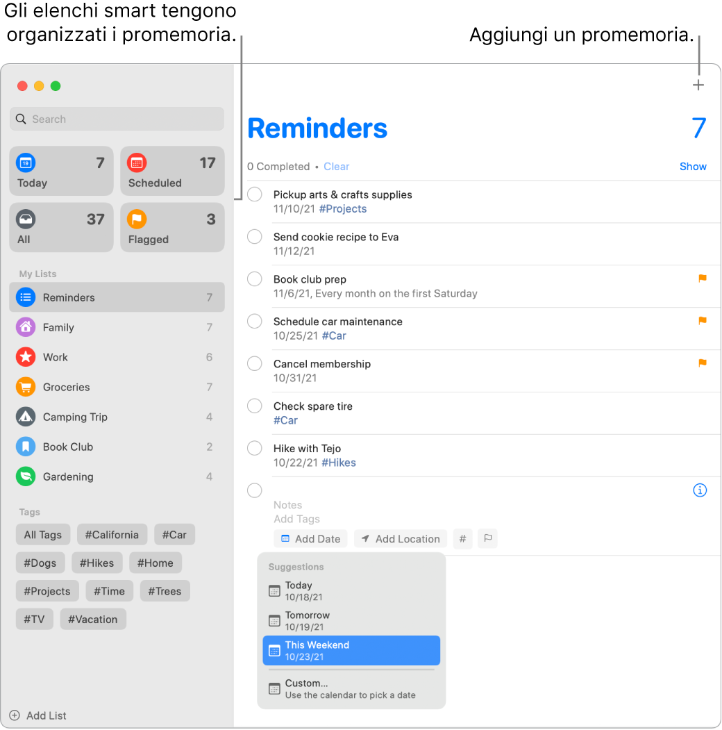 Una finestra di Promemoria con elenchi smart a sinistra e altri promemoria ed elenchi al di sotto. Il puntatore si trova su un promemoria e il menu Suggerimenti si apre con suggerimenti per Oggi, Domani, “Questo fine settimana” e Personalizzata.