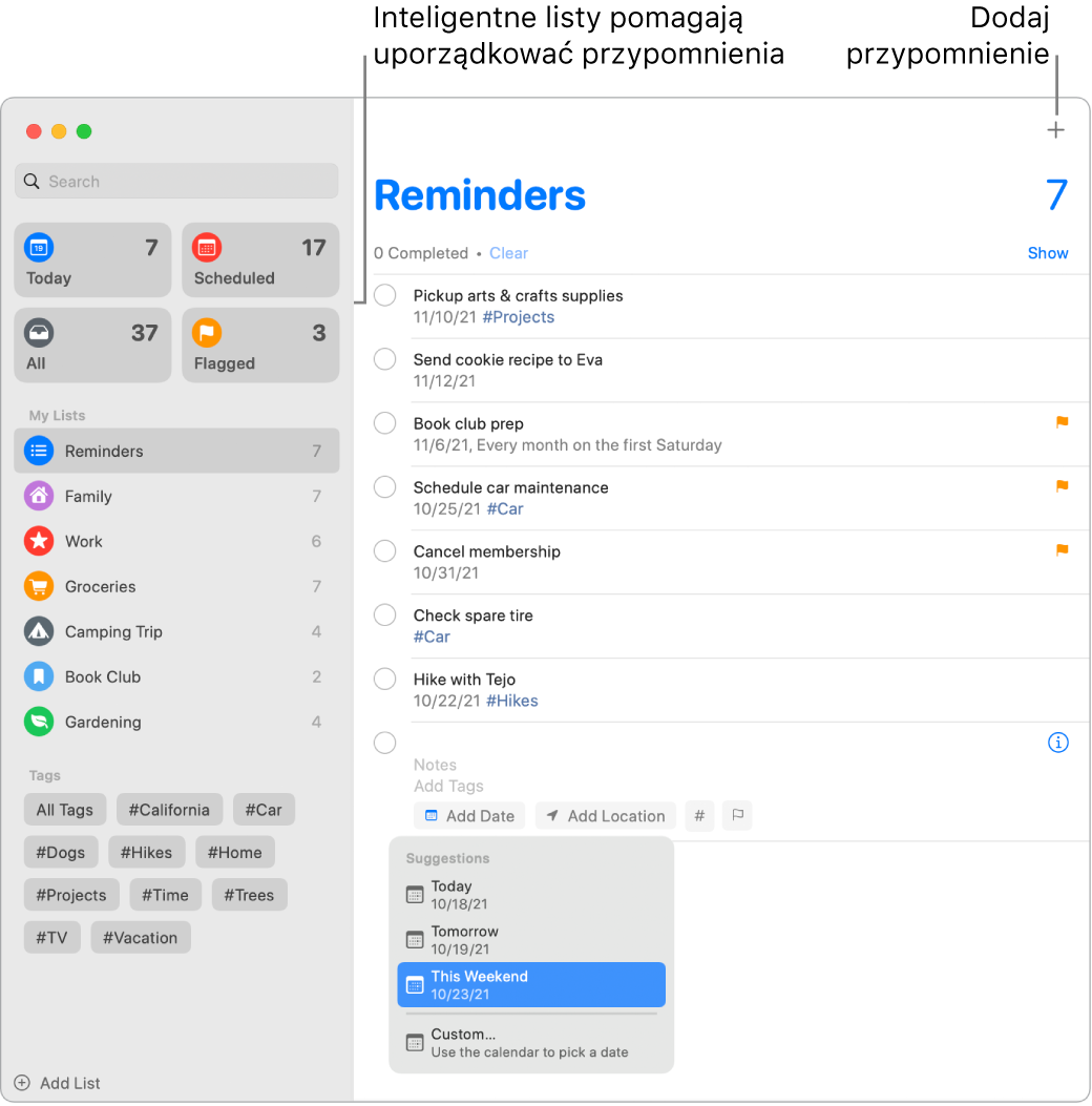 Okno aplikacji Przypomnienia z listą inteligentną widoczną po lewej oraz innymi przypomnieniami i listami znajdującymi się poniżej. Wskaźnik znajduje się na przypomnieniu. Otworzone jest menu z sugestiami Dziś, Jutro, W ten weekend oraz Własne.