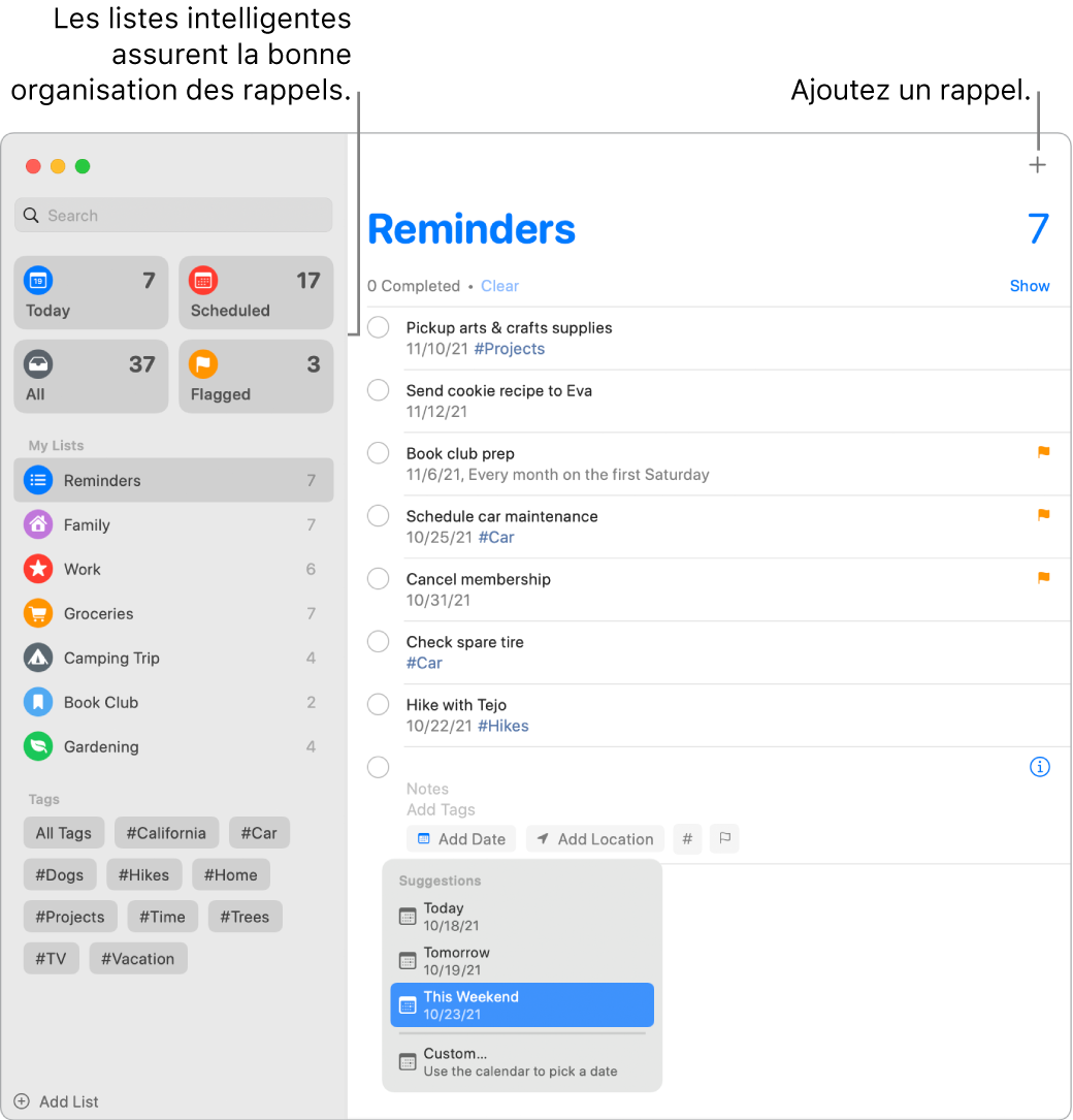 Fenêtre de Rappels avec des listes intelligentes sur la gauche, et d’autres rappels et listes en dessous. Le pointeur se trouve dans un rappel et le menu Suggestions est ouvert avec des suggestions pour Aujourd’hui, Demain, Cette semaine et Personnaliser.