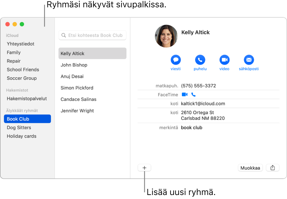 Yhteystiedot-ikkuna, jossa näkyy sivupalkki, jossa on ryhmiä kuten Pyöräilyjoukkue ja yhteystietokortin alaosassa uuden ryhmän lisäyspainike.