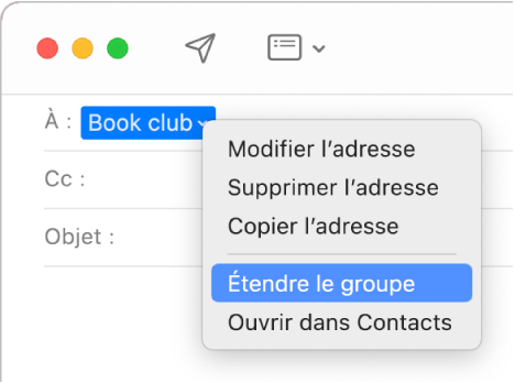 Un e-mail dans Mail, affichant un groupe dans le champ À et le menu local avec la commande Étendre le groupe sélectionnée.