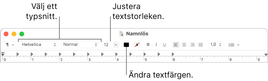 Justera textens storlek, färg och typsnitt.