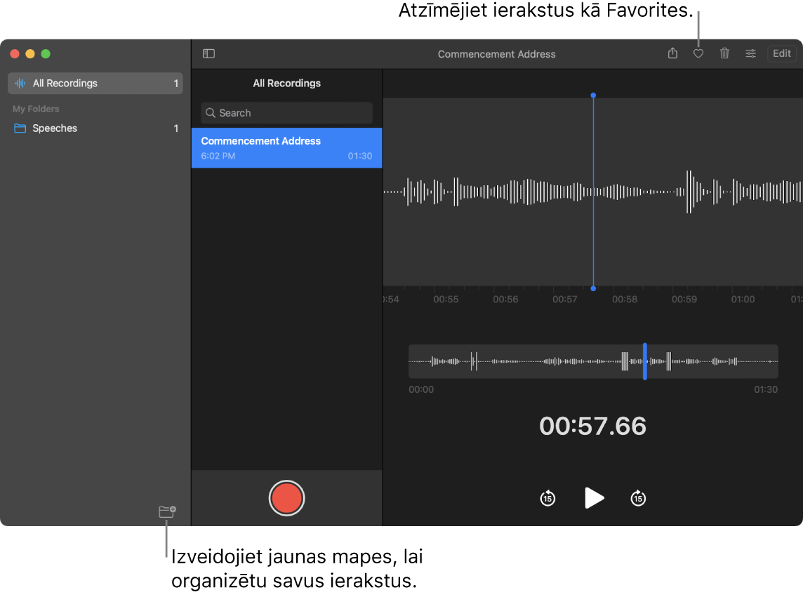 Lietotnes Voice Memos logā redzams, kā izveidot jaunas mapes vai atzīmēt ierakstu kā izlases vienumu.