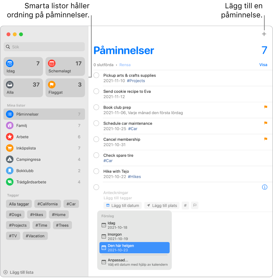 Ett Påminnelser-fönster som visar smarta listor till vänster och andra påminnelser och listor nedanför. Ett litet fönster i menyn Förslag är öppet med förslag för Idag, Imorgon, Den här helgen och Anpassat.
