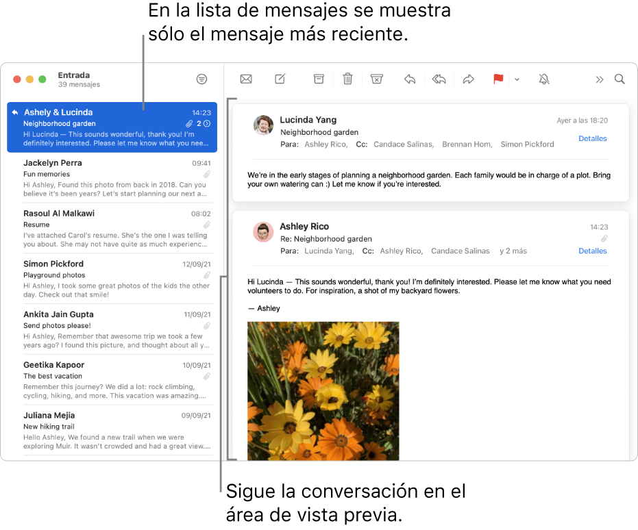 De este modo, en la lista de mensajes solamente se muestra el mensaje más reciente de cada conversación. Un número sobre el mensaje indica cuántos mensajes de la conversación hay en el buzón actual. Sigue la conversación en el área de vista previa.