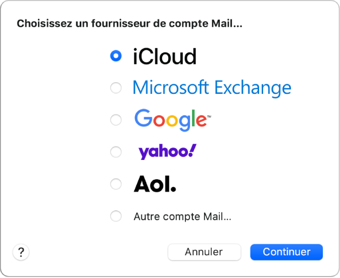 La zone de dialogue permettant de choisir le type de compte de messagerie électronique, avec les options iCloud, Microsoft Exchange, Google, Yahoo, AOL et « Autre compte Mail ».