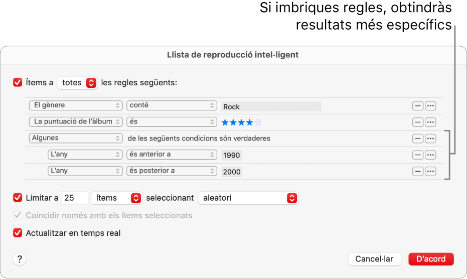 El quadre de diàleg “Llista de reproducció intel·ligent”: Fes servir el botó Nest de la dreta per crear regles imbricades addicionals que et permetran obtenir resultats més específics.