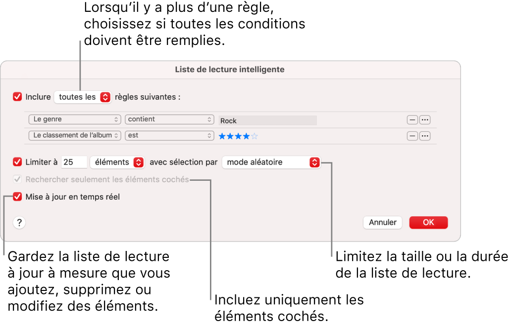 La boîte de dialogue Liste de lecture intelligente : Dans le coin supérieur gauche, sélectionnez Inclure, puis indiquez le critère de la liste de lecture (comme le genre ou le classement). Continuez d’ajouter ou de supprimer des règles en cliquant sur les boutons Ajouter ou Supprimer dans le coin supérieur droit. Sélectionnez différentes options dans la partie inférieure de la boîte de dialogue, comme la limitation de la taille ou de la durée d’une liste de lecture, l’utilisation exclusive des éléments cochés ou la mise à jour de la liste de lecture par Musique lorsque votre bibliothèque est modifiée.