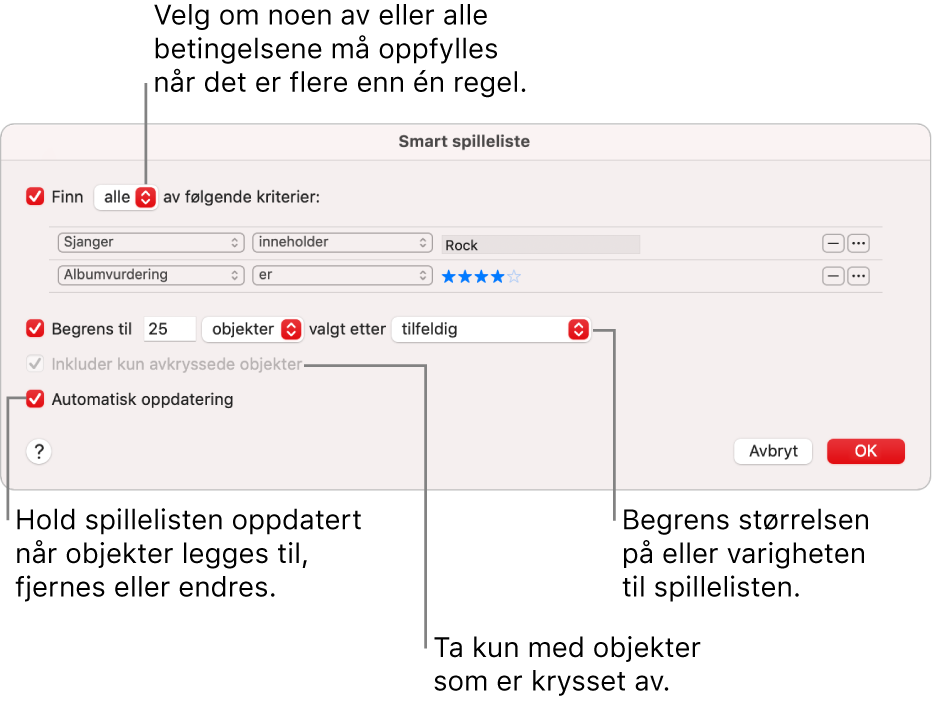 Smart spilleliste-dialogruten: Marker Oppfyll oppe i venstre hjørne, og angi deretter spillelistekriterier (for eksempel sjanger eller vurdering). Fortsett med å legge til eller fjerne regler ved å klikke på Legg til- eller Fjern-knappen oppe til høyre. Marker de ulike valgene i den nedre delen av dialogruten. Du kan for eksempel begrense størrelsen eller varigheten på spillelisten, inkludere kun sanger som er krysset av, eller la Musikk oppdatere spillelisten etter hvert som innholdet i biblioteket endres.