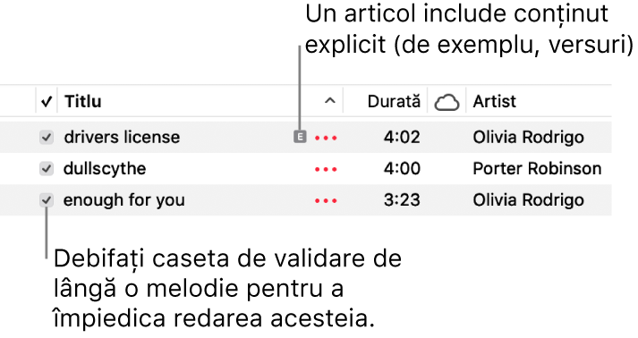Detaliu al vizualizării Melodii din muzică, prezentând casetele de validare în stânga și un simbol explicit pentru prima melodie (indicând că are conținut explicit, cum ar fi versurile). Deselectați caseta de validare de lângă o melodie pentru a împiedica redarea acesteia.