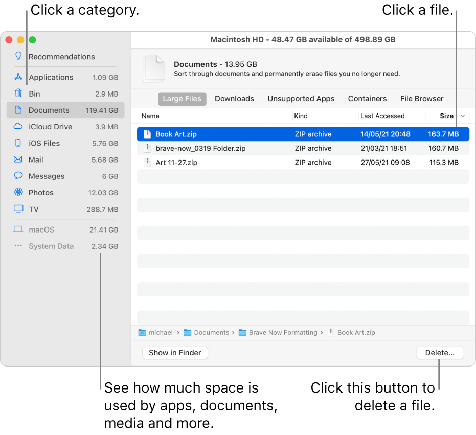 Sort through categories of files to see how much space is being used, to find files and to delete files you no longer need.