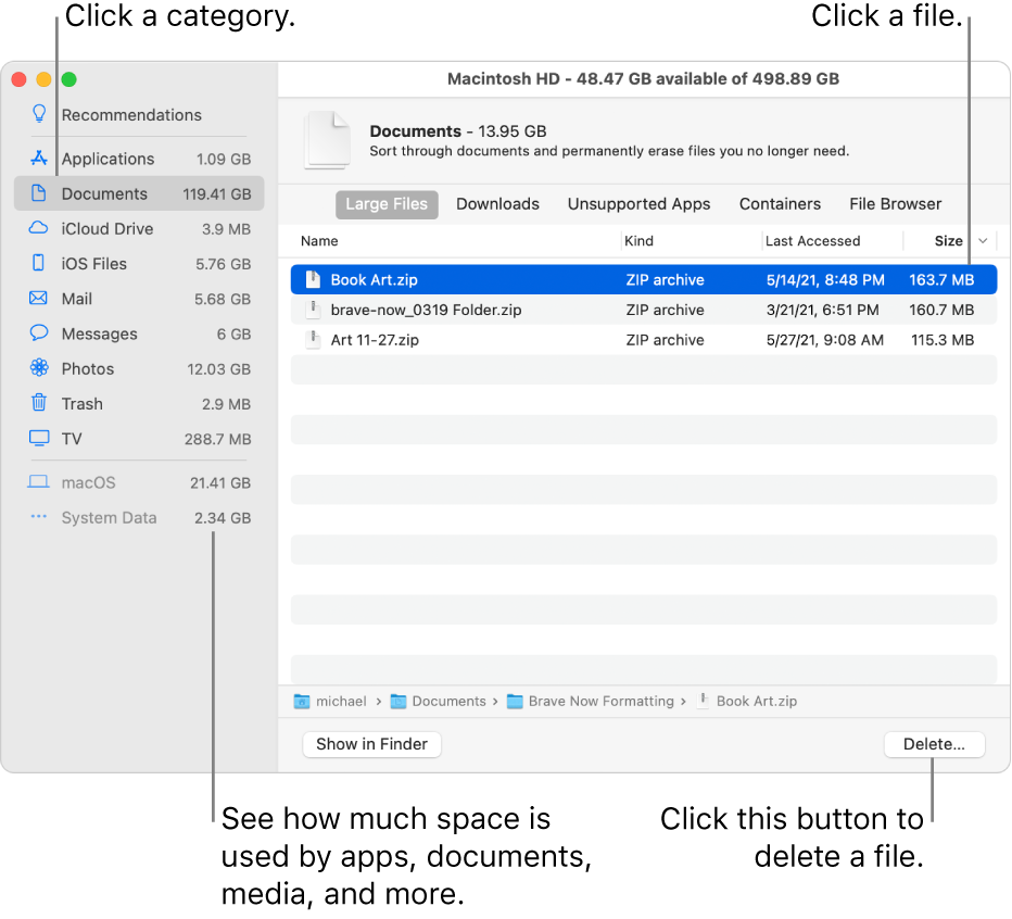 Sort through categories of files to see how much space is being used, to find files, and to delete files you no longer need.