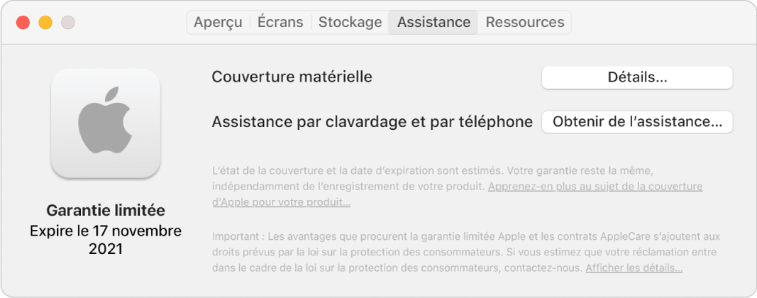 Le sous-fenêtre Assistance dans Informations système. Le sous-fenêtre indique que le Mac est couvert par une garantie limitée et affiche la date d’expiration. Les boutons Détails et Obtenir de I’assistance se trouvent à droite.