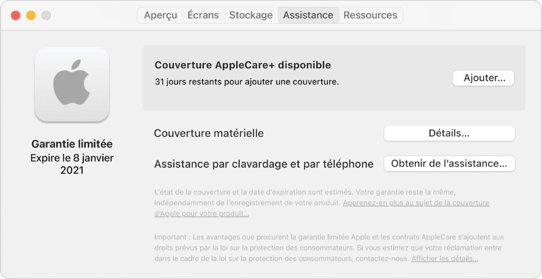 Le sous-fenêtre Assistance dans Informations système. Le sous-fenêtre indique que le Mac est couvert par une garantie limitée et est admissible à AppleCare+. Les boutons Ajouter, Détails et Obtenir de I’assistance se trouvent à droite.