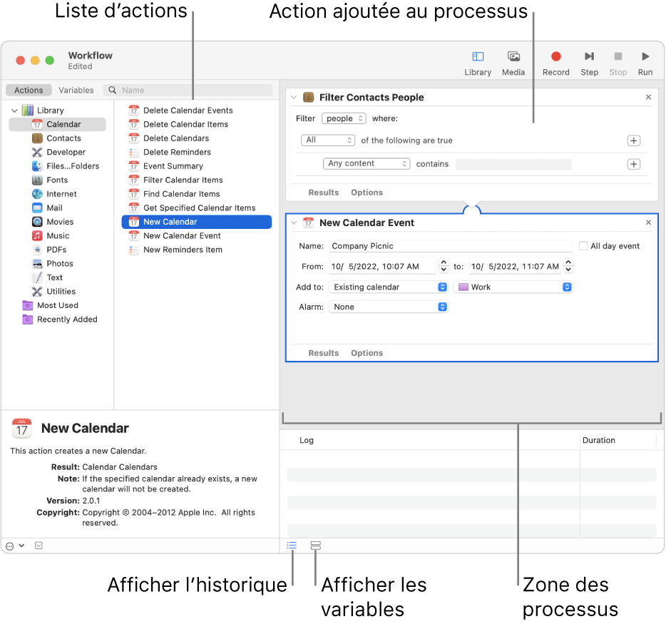 La fenêtre Automator. La bibliothèque s’affiche à l’extrême gauche et contient la liste des apps pour lesquelles Automator propose des actions. L’app Calendrier est sélectionnée dans la liste et les actions disponibles dans Calendrier sont répertoriées dans la colonne de droite. Sur le côté droit de la fenêtre se trouve un processus auquel une action Calendrier a été ajoutée.