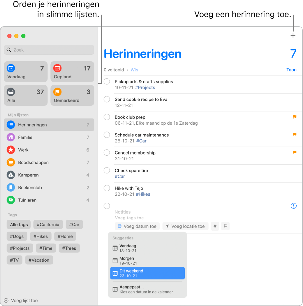Een Herinneringen-venster met slimme lijsten aan de linkerkant en daaronder andere herinneringen en lijsten. De aanwijzer bevindt zich in een herinnering en het Suggesties-menu is geopend met suggesties voor 'Vandaag', 'Morgen', 'Dit weekend' en 'Aangepast'.