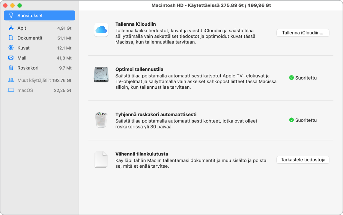 Tallennustilan Suositukset-asetukset, jossa näkyy Tallenna iCloudiin, Optimoi tallennustila, Tyhjennä roskakori automaattisesti ja Vähennä tilankulutusta.