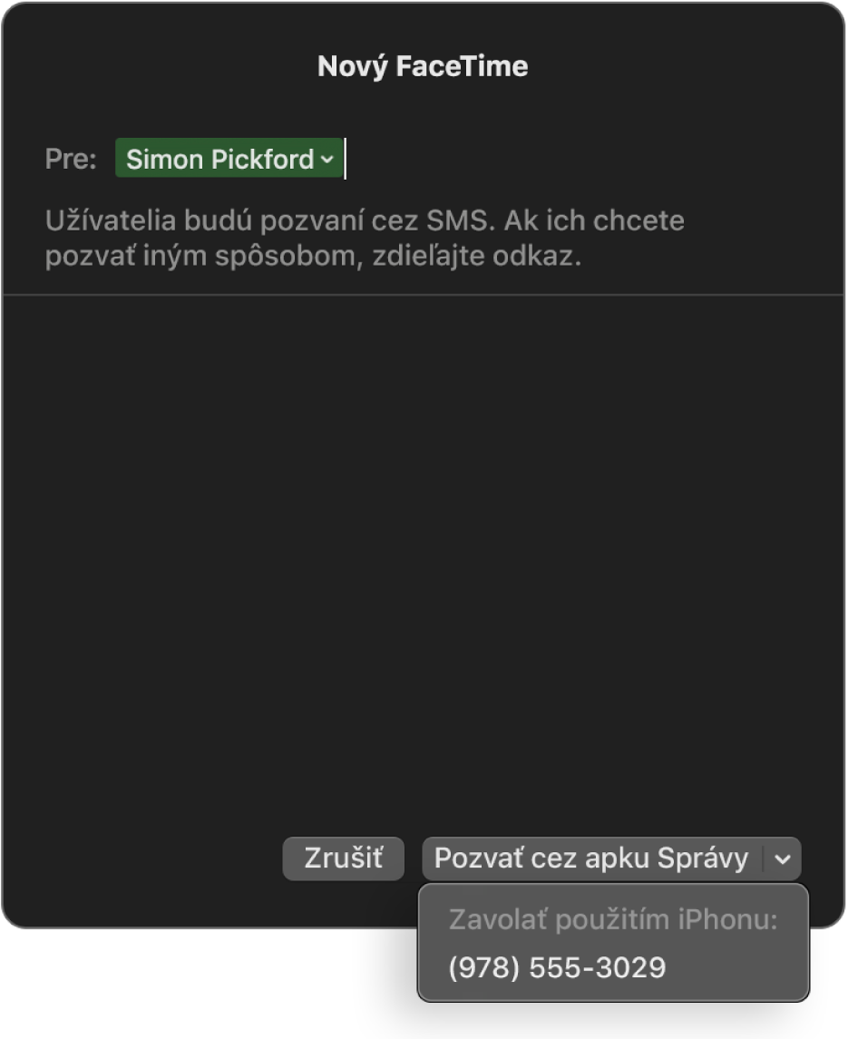 Okno Nový FaceTime s menom osoby v poli Pre. Vyskakovacie okno v spodnej časti vyzýva na pozvanie cez apku Správy (odoslanie SMS správy) alebo hovor pomocou iPhonu.