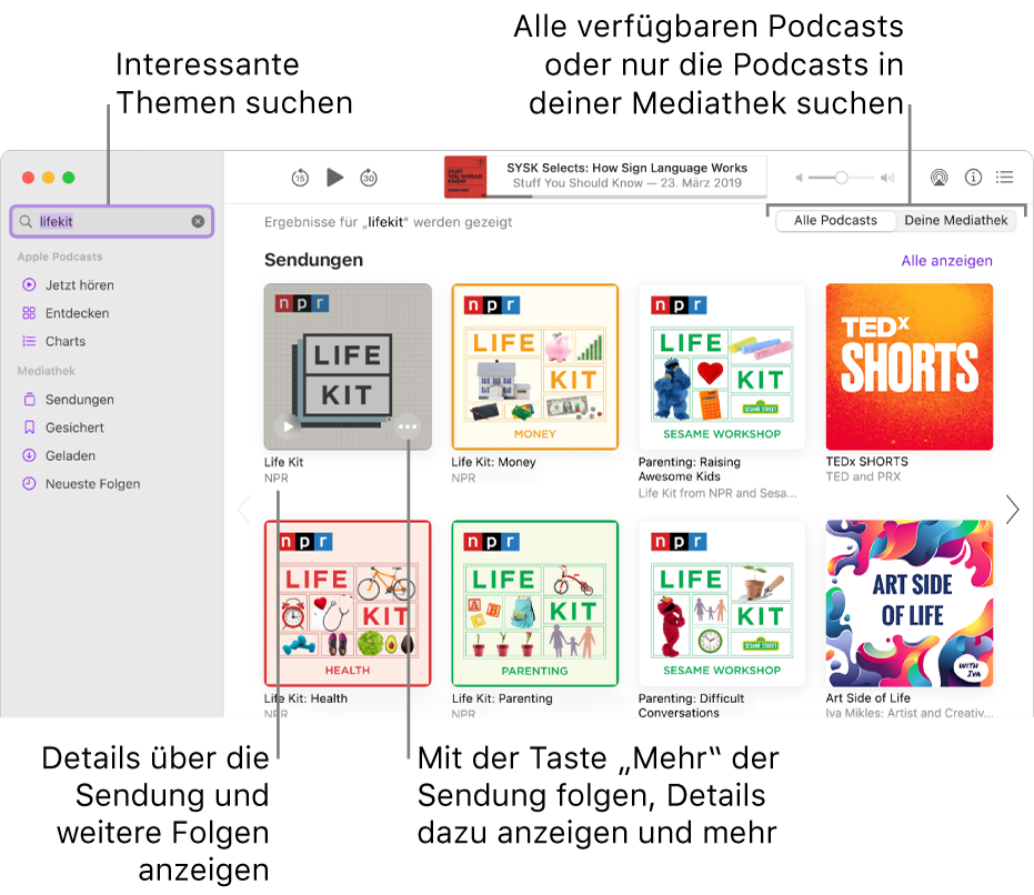 Das Podcasts-Fenster mit eingegebenen Text im Suchfeld links oben und den beim Durchsuchen alle Podcasts gefundenen passenden Folgen und Sendungen auf der rechten Seite. Klicke auf den Link unter der Sendung, um Details über die Sendung und ihre Folgen anzuzeigen. Verwende die Taste „Mehr“ der Sendung, um der Sendung zu folgen, ihre Einstellungen zu ändern und mehr.