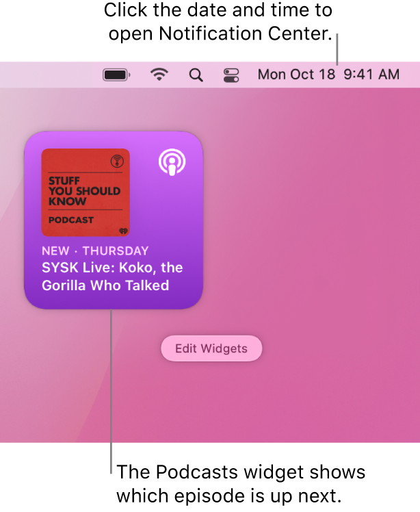 The Podcasts Up Next widget showing a recently added episode. Click the date and time in the menu bar to open Notification Center and customize widgets.