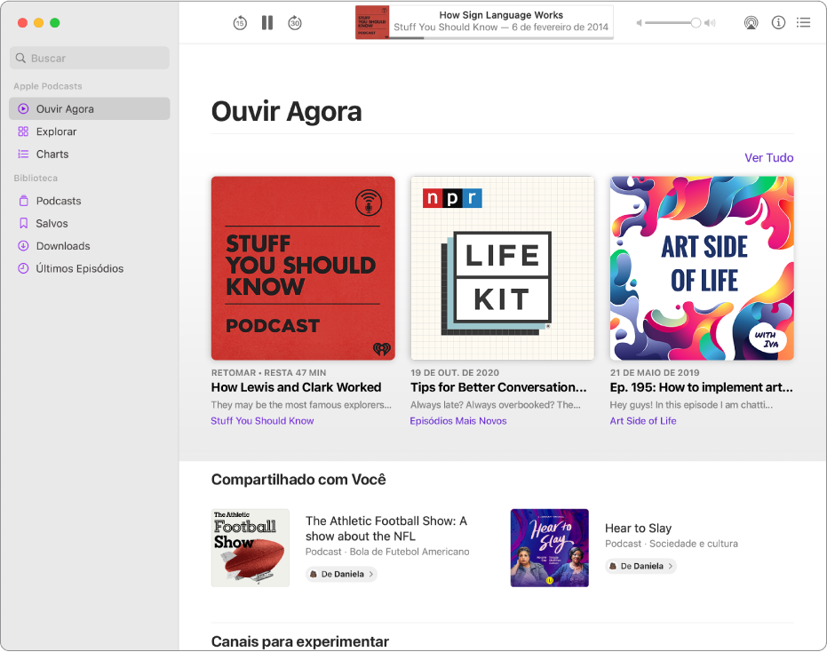 A janela Podcasts mostrando diversos podcasts compartilhados com você.