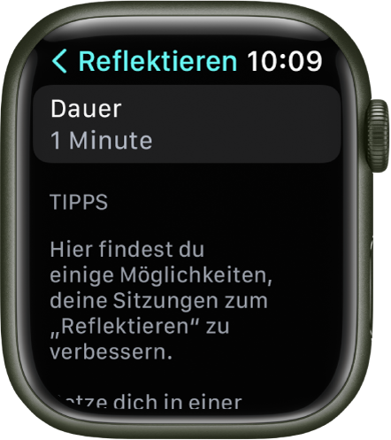 Die App „Achtsamkeit“ zeigt oben eine Dauer von einer Minute an. Darunter befinden sich Tipps, die dir helfen, deine Reflexionssitzung zu optimieren.