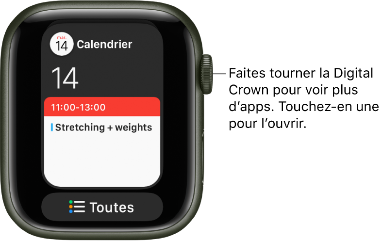 Le Dock affichant l’app Calendrier avec un bouton Toutes en dessous. Faites tourner la Digital Crown pour afficher plus d’apps. Touchez une app pour l’ouvrir.