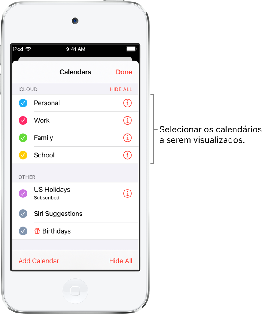 A lista de calendários com tiques que indicam quais calendários estão ativos. O botão OK, para fechar a lista, está no canto superior direito.