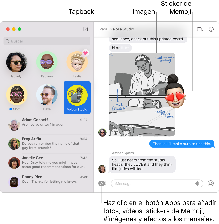 La ventana de Mensajes con una lista de conversaciones en la barra lateral de la izquierda y una transcripción a la derecha. Hay algunos ítems resaltados: un Tapback encima de una conversación fijada en la parte izquierda, y una imagen y un sticker de Memoji en la transcripción de la derecha. Haz clic el botón Apps de la parte inferior de la ventana para añadir fotos, stickers de Memoji, #imágenes y efectos de mensaje.