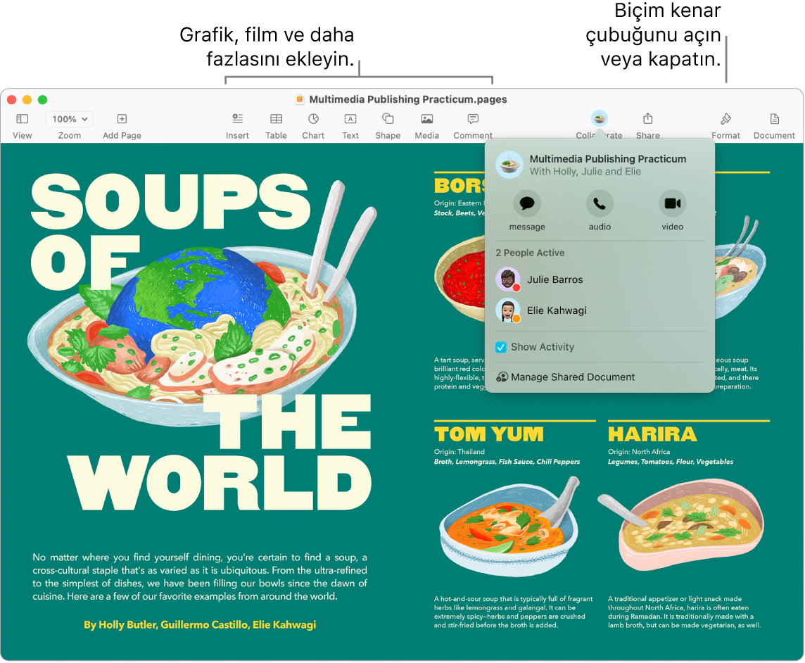İki kişi etkinken araç çubuğundaki Ortak Çalış düğmesinin altında Etkinlik Yayını’nı gösteren bir Pages penceresi. Araç çubuğunda grafik, film vb. eklemek için belirtme çizgileri ve Biçim kenar çubuğunu açmak veya kapatmak için bir belirtme çizgisi bulunur.