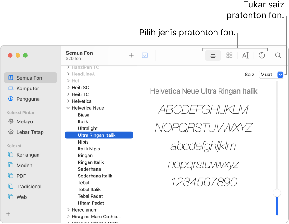 Tetingkap Buku Fon menunjukkan butang dalam bar alat untuk memilih jenis pratonton fon dan gelangsar menegak di hujung kanan untuk menukar saiz pratonton.