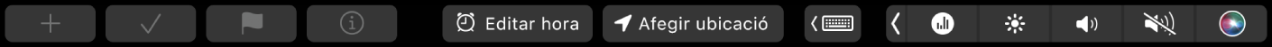 La Touch Bar de l’app Recordatoris amb els botons de recordatori nou, marcar, senyalar, informació, “Editar hora” i “Afegir ubicació”.