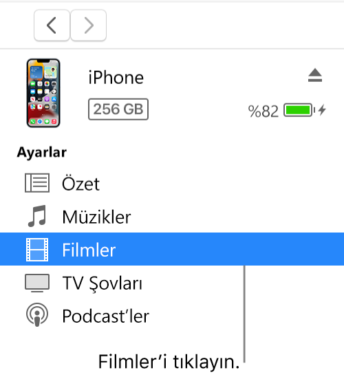 Soldaki kenar çubuğunda Filmler’in seçili olduğu Aygıt penceresi.