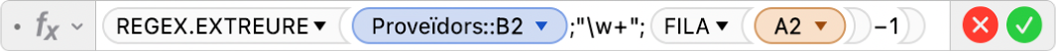 L'editor de fórmules mostra la fórmula =REGEX.EXTREURE(Proveïdors::B2,"\w+",FILA(A2)-1).