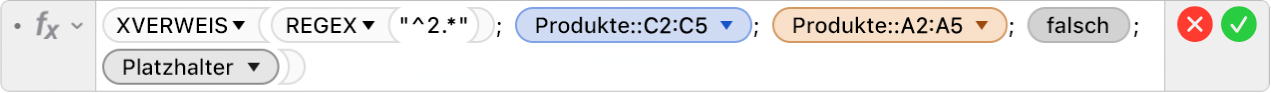 Der Formel-Editor mit der Formel =XVERWEIS(REGEX("^2.*"); Produkte::C2:C5; Produkte::A2:A5; FALSCH;2)