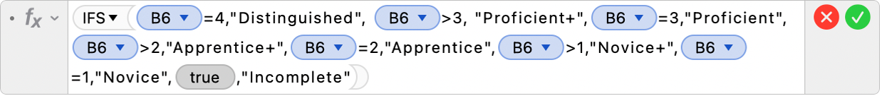 The Formula Editor showing the formula =IFS(B6=4,"Distinguished", B6>3, "Proficient+",B6=3,"Proficient",B6>2,"Apprentice+",B6=2,"Apprentice",B6>1,"Novice+",B5=1,"Novice",TRUE,"Incomplete").