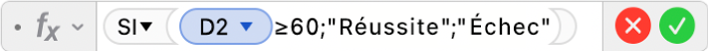 L’éditeur de formules affichant la formule =SI(D2≥60;"Réussite";"Échec")).