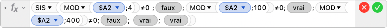 L’éditeur de formules présentant la formule =SIS(MOD($A2;4)≠0;FAUX;MOD($A2;100)≠0;VRAI;MOD($A2;400)≠0;FAUX;VRAI;VRAI).