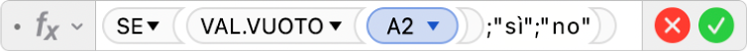 L'Editor di formule che mostra la formula =SE(VAL.VUOTO(A2),"sì","no").