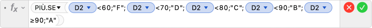 L'Editor di formule che mostra la formula =PIÙ.SE(D2<60;"F";D2<70;"D";D2<80;"C";D2<90;"B";D2≥90;"A").