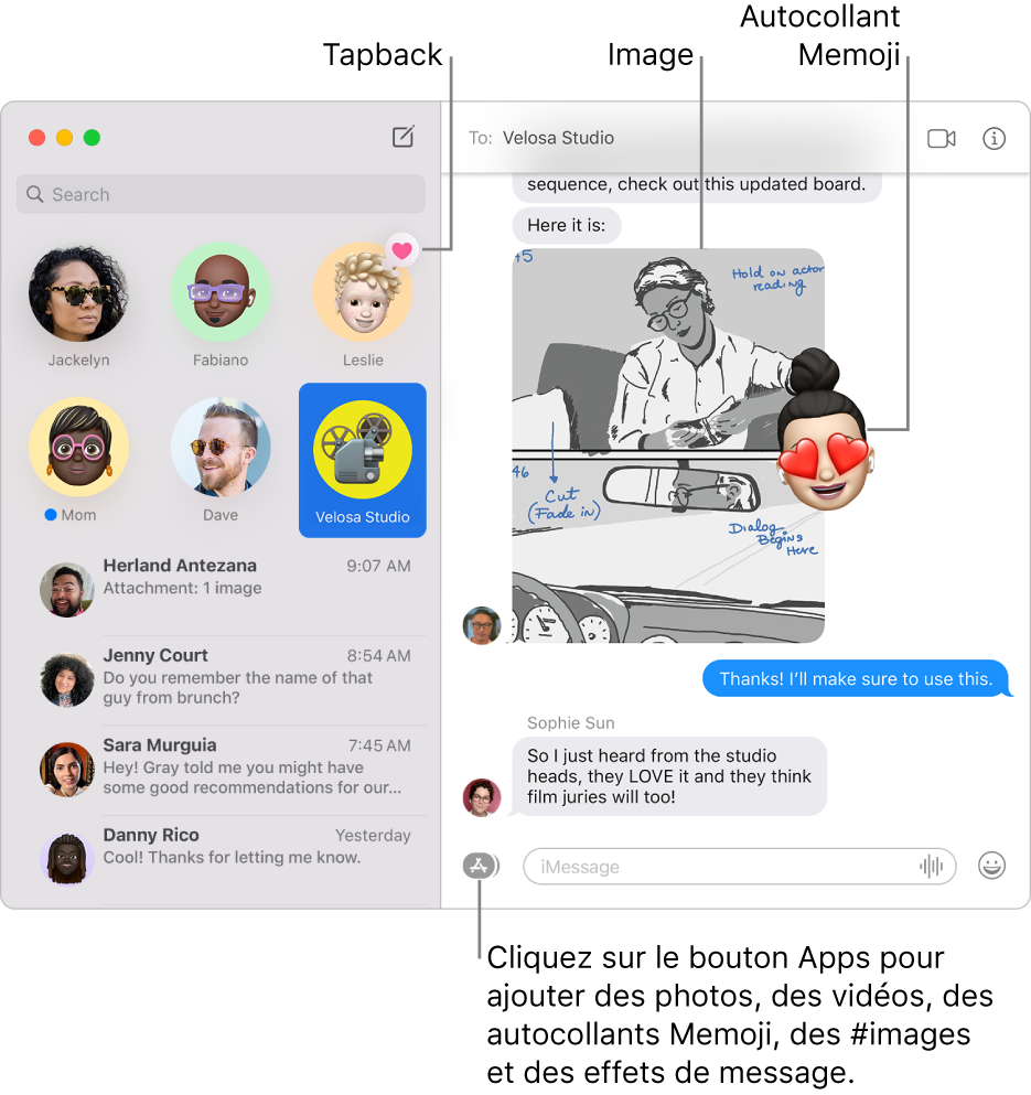 La fenêtre Messages avec plusieurs conversations dans la barre latérale de gauche, ainsi qu’une transcription ouverte sur la droite. Quelques éléments sont mis en évidence : un Tapback au-dessus d’une conversation épinglée à gauche, ainsi qu’une image et un autocollant Memoji dans la transcription à droite. Cliquez sur le bouton Apps en bas de la fenêtre pour ajouter des photos, des autocollants Memoji, des #images et des effets de messages.