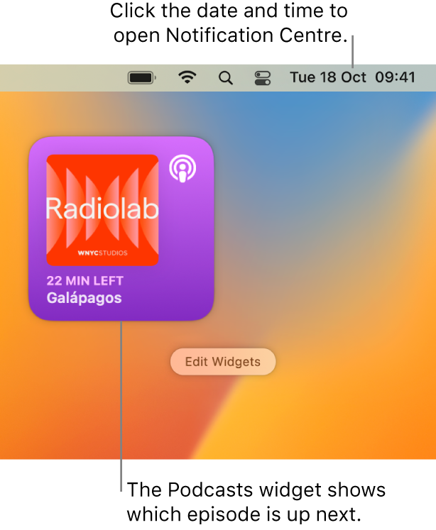 The Podcasts Up Next widget showing an episode to resume. Click the date and time in the menu bar to open Notification Centre and customise widgets.