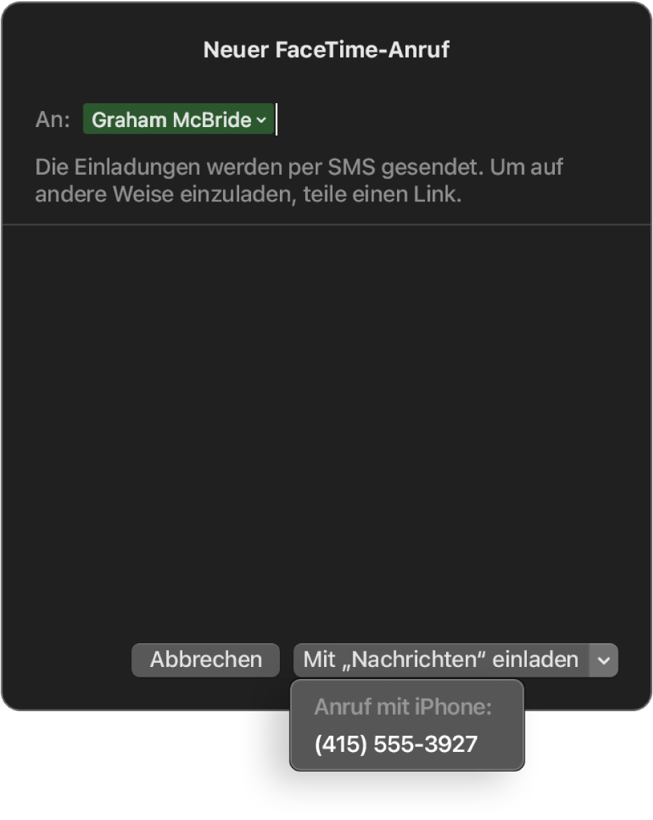 Das Fenster „Neuer FaceTime-Anruf“ mit dem Namen der Person im Feld „An“. Das Pop-Up-Fenster unten fordert auf, mit der App „Nachrichten“ einzuladen (eine SMS zu senden) oder mit dem iPhone anzurufen.