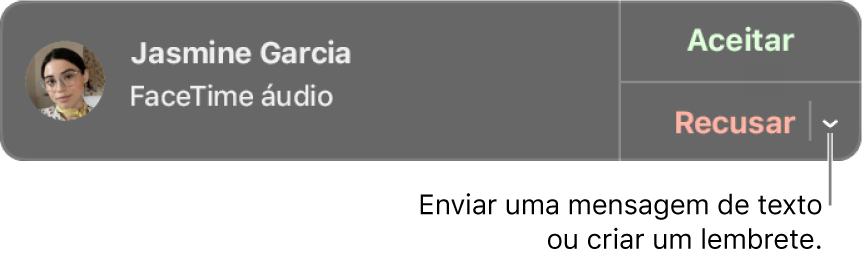 Clique na seta junto a Recusar na notificação para enviar uma mensagem escrita ou criar um lembrete.